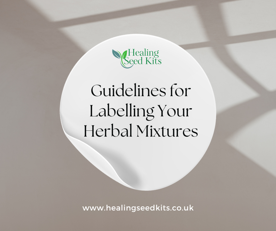 Guidelines for Labelling Your Herbal Mixtures+ FREE Label Template!